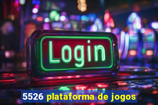 5526 plataforma de jogos